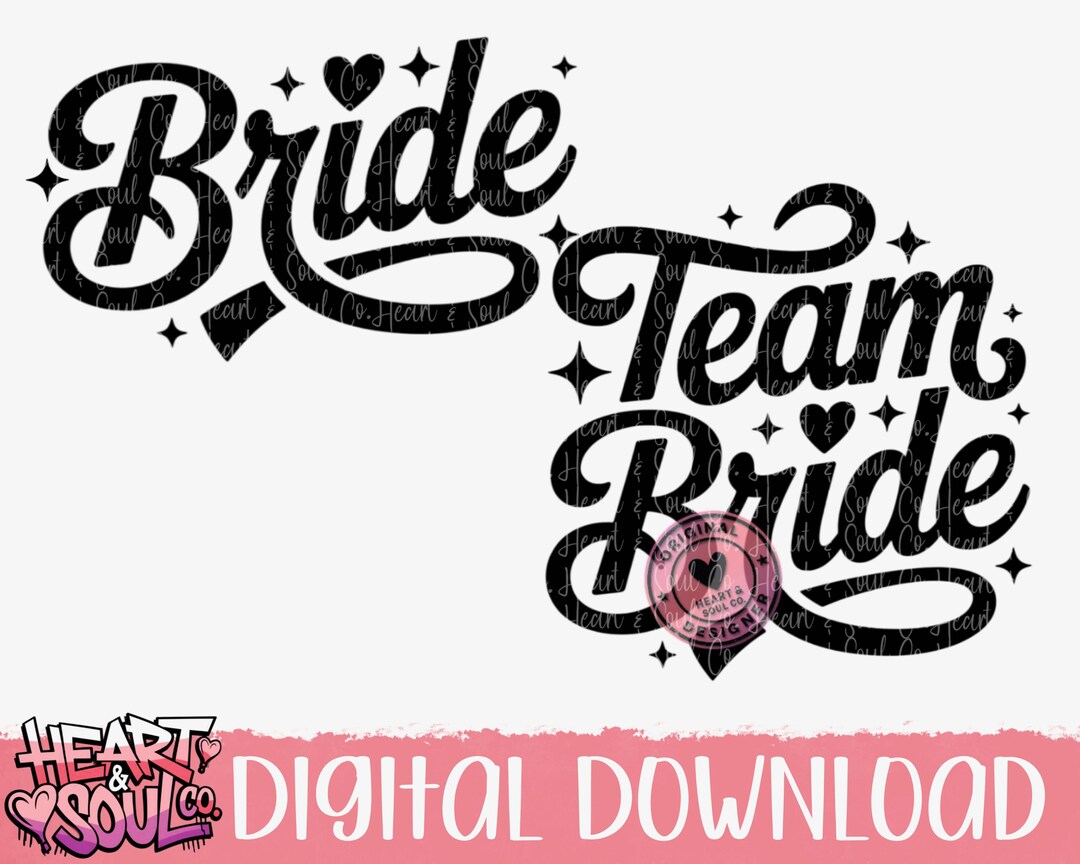 Team Bride and Bride SVG Cut File (digital Download) - Etsy