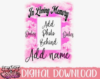 In loving memory png-memorial photo template png-personalized memorial shirt design- Airbrush memorial png -airbrush in loving memory