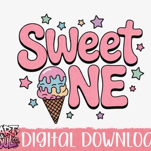 Ice Cream Sweet One Png- Sweet One Birthday Png-Birthday Girl Png Digital Download