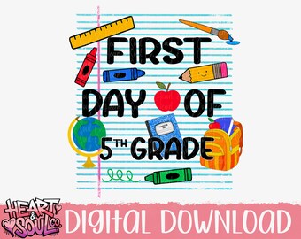 First day of 5th Grade png- First day of school png-Fifth Grade PNG-Digital Download