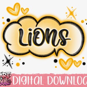 Puede incluir: Gráfico de descarga digital con la palabra "Lions" en escritura negra dentro de una burbuja de diálogo amarilla en forma de nube. El diseño incluye corazones, estrellas y puntos amarillos sobre fondo blanco.
