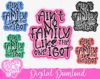 Ain't No Family Like Mine PNG - Family Reunion, Matching Shirts (Digital Download)