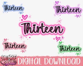 Airbrush Thirteen PNG Bundle – 13th Birthday Design (Digital Download)