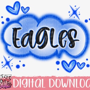 Puede incluir: Un diseño digital con la palabra "EAGLES" en negro, delineada en azul, dentro de un diseño en forma de nube azul. Corazones, estrellas y puntos azules rodean el texto sobre un fondo blanco. La esquina inferior derecha dice "DESCARGA DIGITAL".