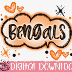 Puede incluir: Gráfico digital con la palabra "Bengals" en negro, delineada en naranja, sobre una forma de nube naranja. El diseño incluye corazones y estrellas naranjas, y el texto "DIGITAL DOWNLOAD".