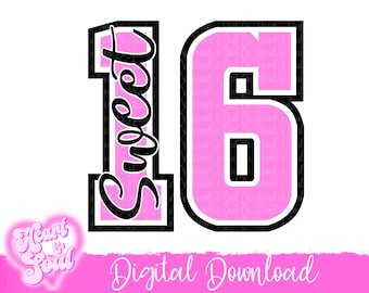 Sweet 16 Svg -PNG- Sweet 16- 16th birthday Svg-Digital Download