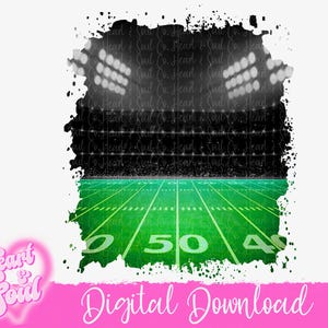 May include: A digital download graphic featuring a green football field with white yard lines and numbers. The field is set against a black background with white lights and a grunge effect.