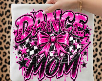 Camiseta Dance Mom PNG - design para camiseta Dance Mom - download digital