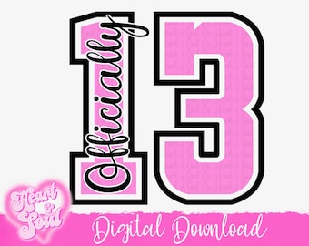 Officially 13 SVG-png- Officially 13 SVG-Digital Download