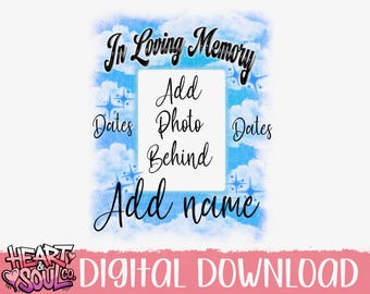 Blue Airbrush Memorial Template- Airbrush In loving Memory Png- Do it yourself template png-Memorial Template- In loving memory frame