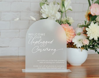 Unplugged Ceremony Wedding Arched Frosted Acrylic Sign 8x10" or 11x14" | White or Black Lettering | Modern Ceremony Sign