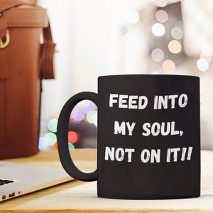 soul eater, black mug, inspirational, quote