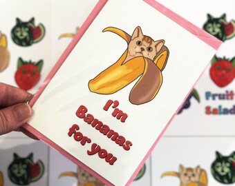 I'm bananas for you Silly pun cat Greeting card- Fruit Banana funny cat cute illustration card - Cat lover gift