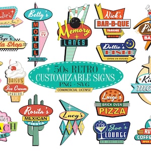 May include: A selection of vibrant, vintage-style signs for different establishments, such as a diner, motel, bakery, and cafe. The signs use classic fonts and designs, with text including "50s Retro Customizable Signs" and "Commercial License".