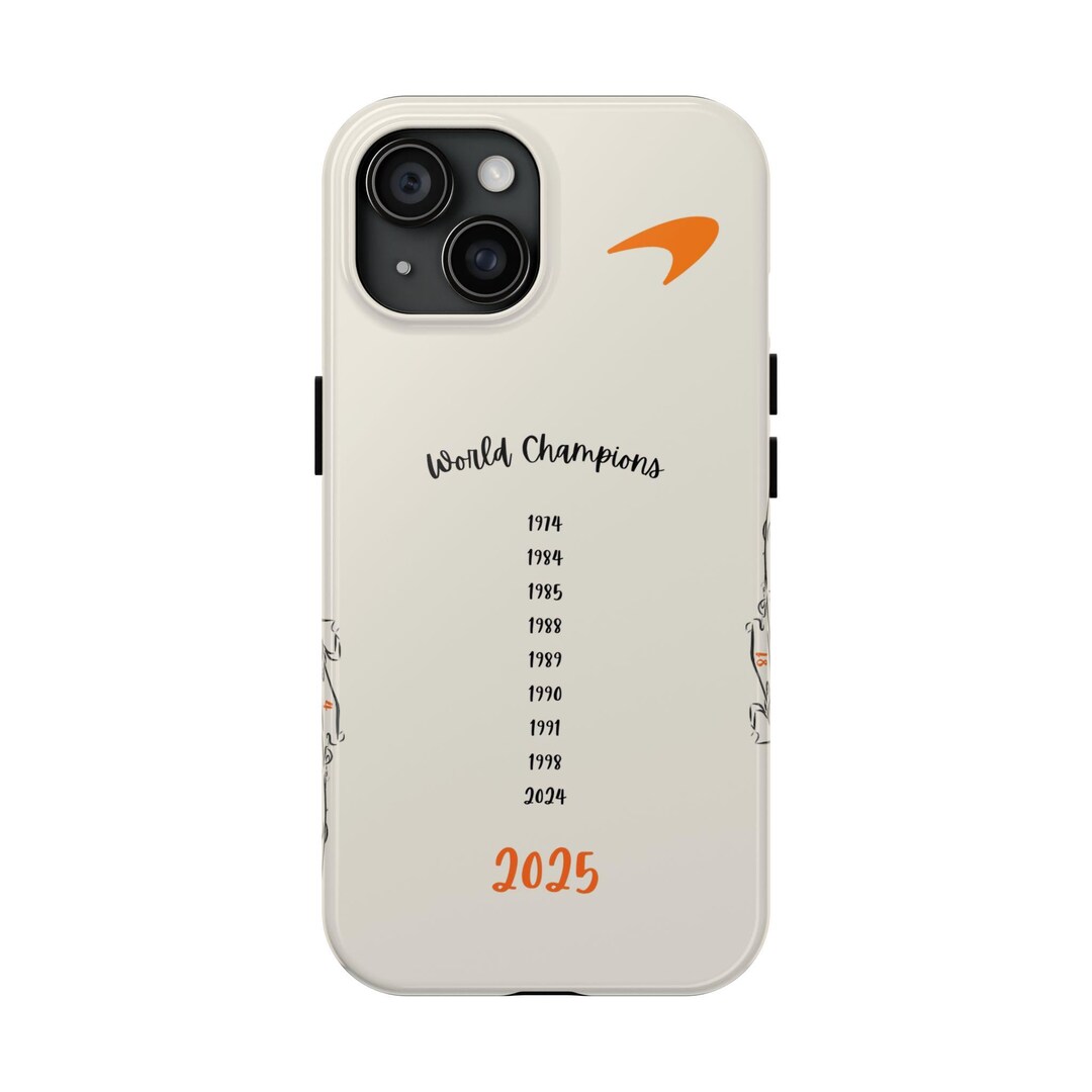 Mclaren F1 Constructors Champions 2025 Phone Case, Formula 1 Fan Gift ...