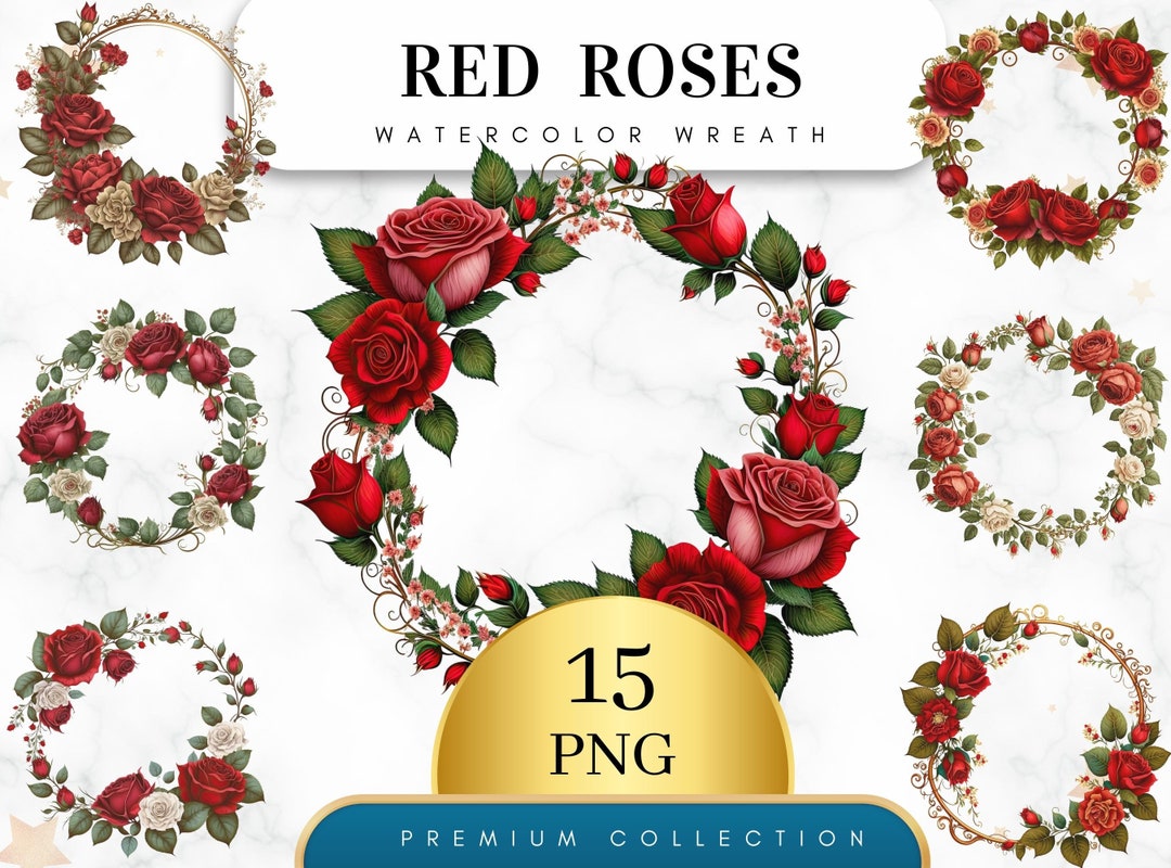 Set of 15, Watercolor Rose Wreath, Red Roses, Red Rose Wreath, Red ...
