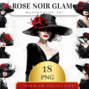 Set of 18, Watercolor Rose Noir Glam, Fashion Girl Clipart, Lady Boss Clipart, Watercolor Girl, Girl Clipart, Fashion Clipart, Digital Png