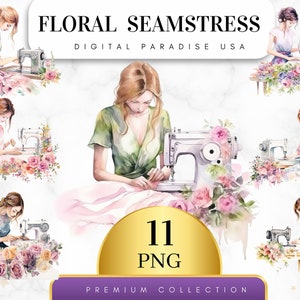 Set of 11, Floral Seamstress Clipart, Floral PNG, Sewing Clipart, Seamstress PNG, Sewing Accessories, Sublimation PNG, Digital Download