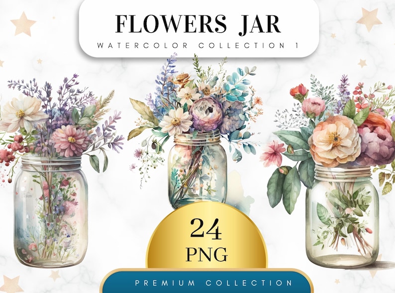 May include: A set of 24 watercolor illustrations of flowers in mason jars. The flowers are in various shades of pink, purple, and white. The jars are clear glass with a gold lid. The text "FLOWERS JAR WATERCOLOR COLLECTION 1" and "24 PNG PREMIUM COLLECTION" is visible in the image.