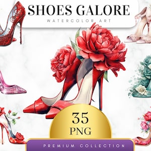 Set of 35, Watercolor Shoes Galore Clipart, Watercolor Shoes, Floral Shoes Clipart, Bridal Shoes Clipart, High Heels Clipart, Digital PNG