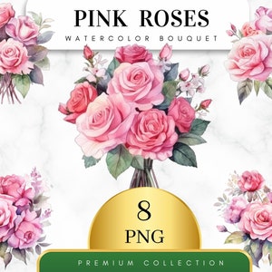 Set of 8, Watercolor Pink Roses Bouquet,  Floral Clipart,  Wedding Clip art,  Spring Clipart,  Flower Png, Watercolor flower, Digital PNG