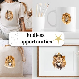 May include: A set of four different products featuring a watercolor illustration of a lion wearing a gold crown. The products include a t-shirt, a tote bag, a mug, and a framed print. The text "Endless opportunities" is displayed on a white background.