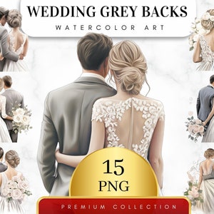 Set of 15, Wedding Couples Grey Backside, Wedding Day Clipart PNG, Marriage clipart, Just Married Clipart, Bride and Groom Png, Digital PNG