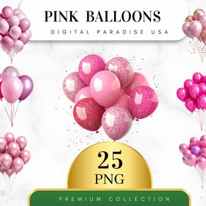 Set of 25, Pink Balloons Clipart, Balloon PNG, Party Decorations, Birthday Decor Clipart, Nursery Clipart, Sublimation PNG, Digital Download