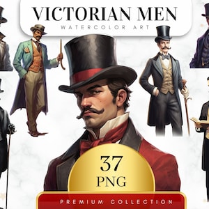 Set of 37, Watercolor Victorian Men Clipart, Victorian Men Png, Vintage Men, Sublimation, Victorian Ephemera, Clipart Bundle, Digital Png