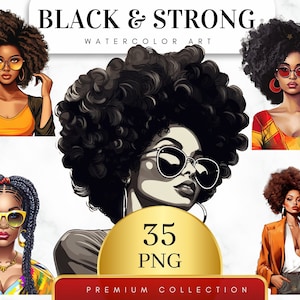 Set of 35, Watercolor Black & Strong Art, Afro Woman Png, Afro Girl Clipart, Black Girl Png, Black Girl Fashion, African American, Afro Png