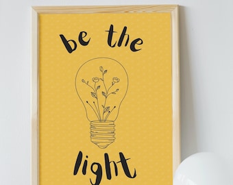 Be the Light Multiple Backgrounds Printable