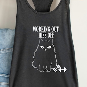 Working Out Hiss Off Tank, Funny Workout Shirt, Tank Top, Funny Gym Shirt, Cat Lover Gift, Weightlifting Tank, Gift for Him, Gift for Her