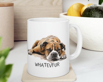May include: White ceramic mug with a brown and white boxer dog illustration. The dog is lying down with its head resting on its paws. The text "WHATEVFUR" is printed below the dog.