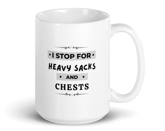 White Glossy Mug ESO I stop for heavy sacks and chests Gaming Cup Elder Scrolls Online Active