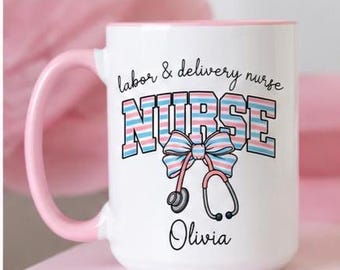 Personalized Nurse Mug Gift, Custom Name Nurse Coffee Cup, Stethoscope Medical Design, Gift for Nurse Her, Labor and Delivery Mug