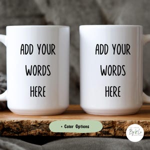 Custom Coffee Mug Gift, Custom Text Coffee Mug,  Custom Coffee Cup, Custom Word Mugs, Coffee Mugs with Text, Personalized Coffee mug