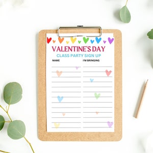 May include: A printable Valentine's Day class party sign up sheet with a rainbow of hearts at the top. The sheet has lines for names and what they are bringing.