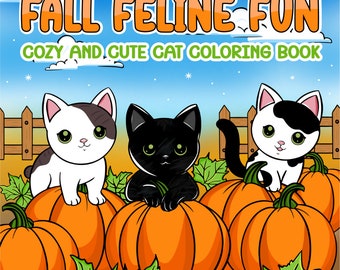 Fall Feline Fun Cat Coloring Book- Digital Download