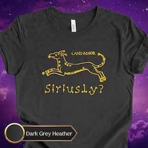 Camiseta Siriusly Canis Major – Camiseta gráfica de perro astronómico