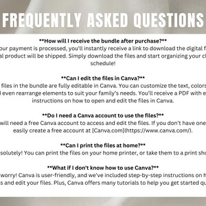May include: A white background with black text answering frequently asked questions about digital files. The text includes questions about how to receive the files, editing the files in Canva, printing the files, and using Canva.