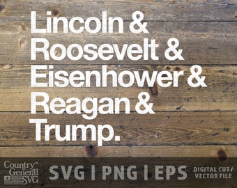 Berühmte Präsidenten SVG | PNG | Eps, Trump svg, lustige Trump Grafik, Präsidenten namen svg, USA schneide Dateien, diy Grafik, Cricut Datei