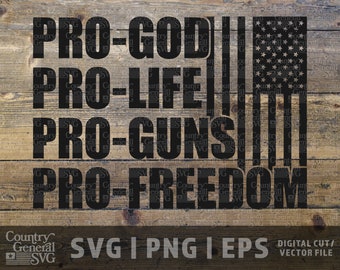 American Pride SVG | PNG | Eps, Freedom svg, Pro-Life svg, Patriotic svg, American svg, Second Amendment svg, USA, diy graphics, Cricut file