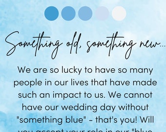 Könnte beinhalten: Ein blauer und weißer Aquarellhintergrund mit dem Text "Something old, something new..." und einer Nachricht, in der jemand gebeten wird, zu einer Hochzeit Blau zu tragen. Der Text enthält auch "All our love, @daisysupplyco".