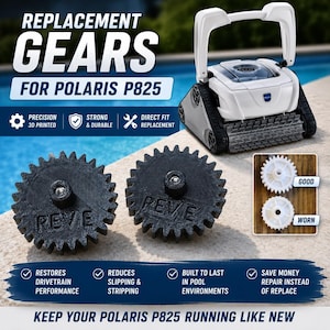 Op de afbeelding: Afbeelding van vervangende tandwielen voor een Polaris P825 zwembadreiniger. De afbeelding toont twee zwarte tandwielen, een witte zwembadreiniger en een vergelijking van een goed en versleten tandwiel. Tekst bevat "Replacement Gears", "Precision 3D Printed" en "Keep Your Polaris P825 Running Like New."