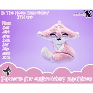 May include: Pink plush fox embroidery design for a 4x4 inch embroidery hoop. The design includes files for various embroidery machines, including .pes, .dst, .exp, .hus, .jef, .vip, .sew, and .xxx.