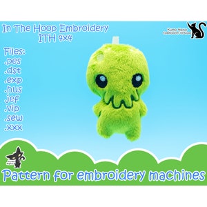 May include: Green plush toy in the shape of a cartoon monster with large eyes and a toothy grin. The toy is designed for embroidery machines and includes files in various formats, including PES, DST, EXP, HUS, JEF, VIP, SEW, and XXX. The text "In The Hoop Embroidery ITH 4x4" is at the top of the image. The text "Pattern for embroidery machines" is at the bottom of the image.