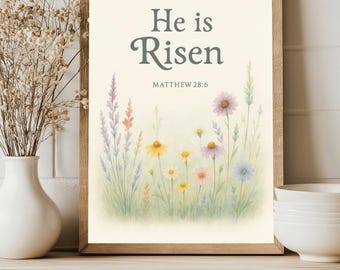 He Is Risen Bible Verse Art - Matthew 28:6 Floral Christian Digital Print, Easter Scripture Wall Decor