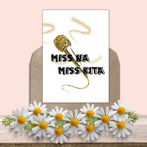 Filipino Greeting Card, I Miss you in Tagalog, Miss Na Miss Kita, Karaoke Microphone, Pinoy Greeting Card, Blank Note Card, Missing You!