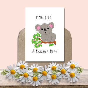 No seas un oso Kawawa, envía vibraciones positivas, tarjeta de felicitación de humor filipino, juegos de palabras de Pinoy, tarjeta de oso koala