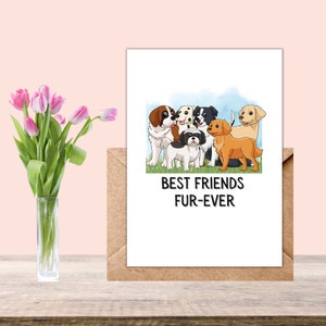 Tarjeta de felicitación Cute Dog Pun, Best Friends FurEver, tarjeta de notas divertida para un amigo, para él o ella. Regalo para una amiga o alguien especial Dog Mom